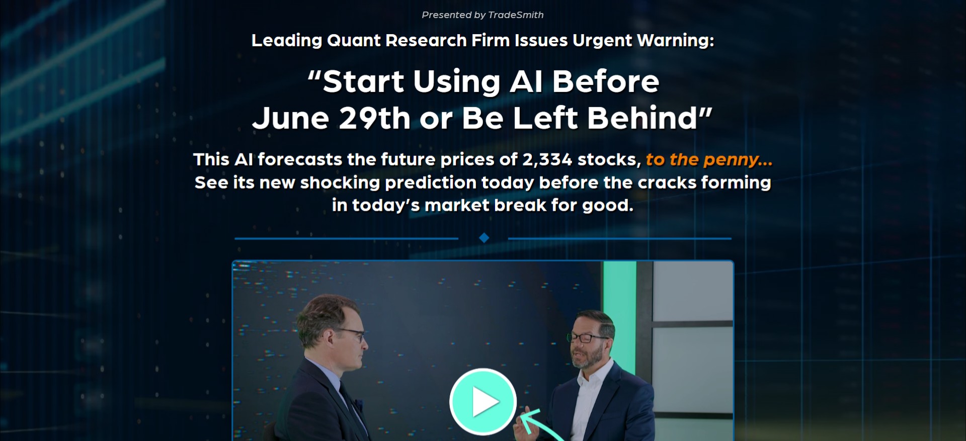 TradeSmith · Predictive AI · VSL · (Biz Opp)